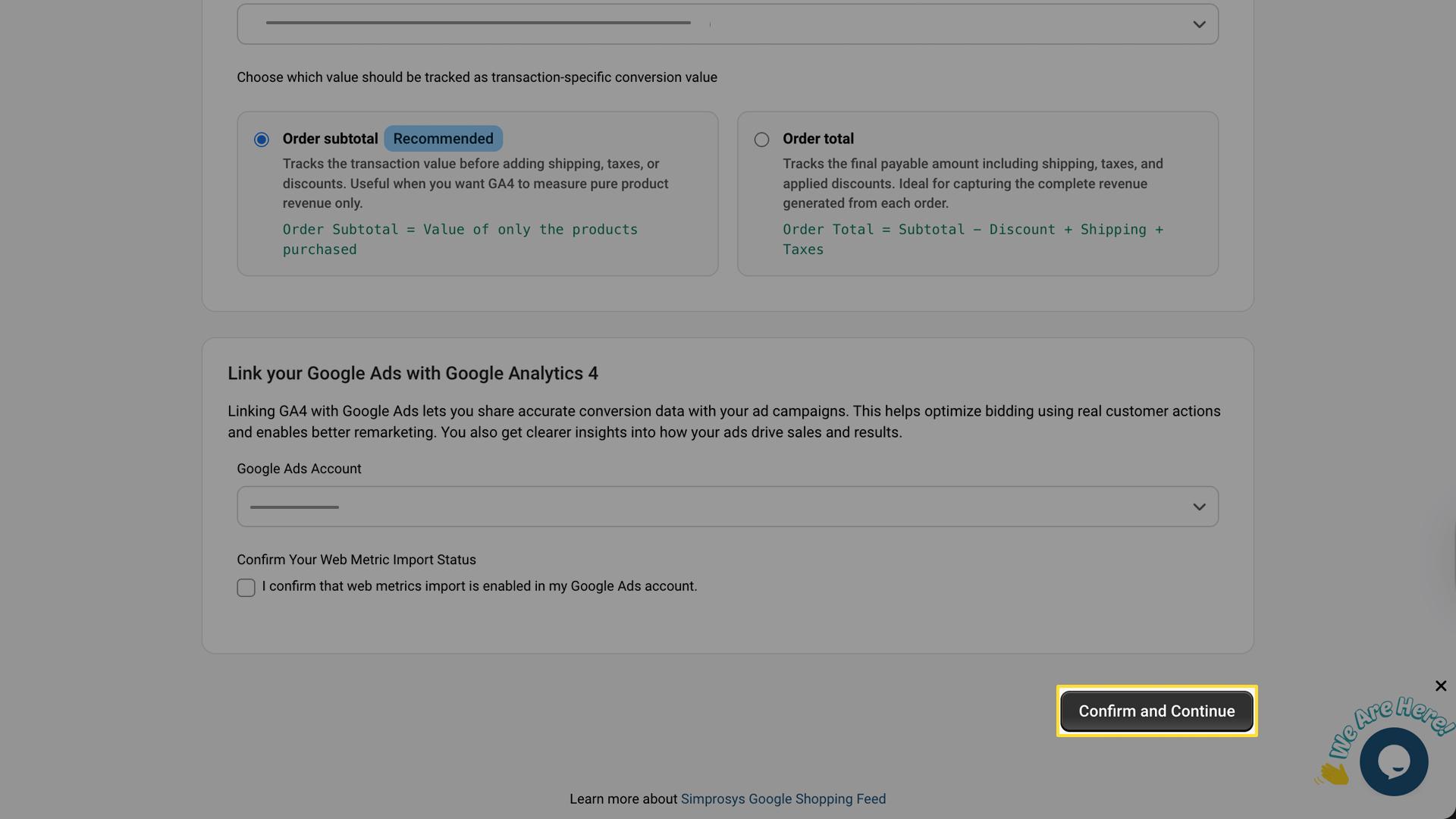 Form showing Order subtotal selected, Google Ads linking section, and web metrics import confirmation with Continue button